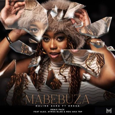 Maline Aura Mabebuza Remix Mp3 Download