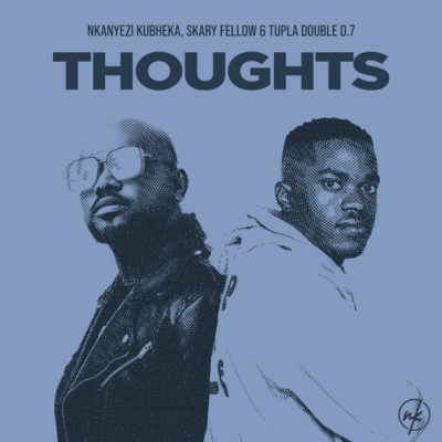 Nkanyezi Kubheka Thoughts Mp3 Download