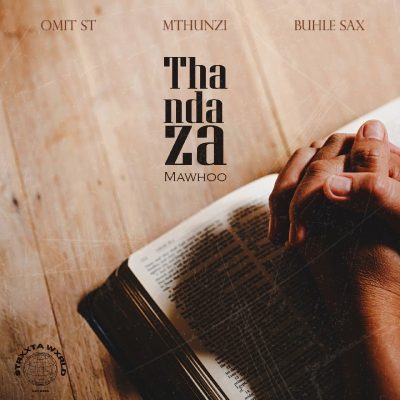 Omit ST Thandaza Mp3 Download