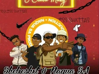 Shebeshxt O Chaba Mang Mp3 Download