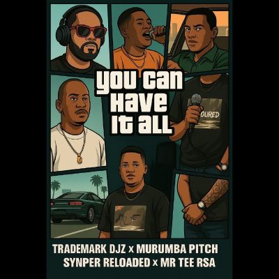 TradeMark DJz You Can Have It All Mp3 Download