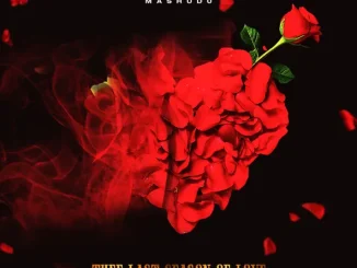Mashudu Thee Last Season Of Love EP Download