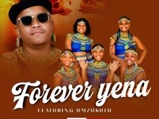 Shuni waseMzini Forever Yena Mp3 Download
