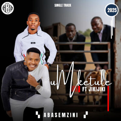 Umketule Abasemzini Mp3 Download