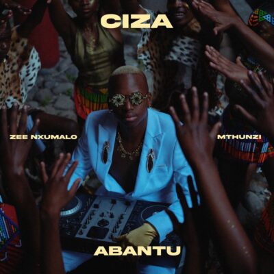 Ciza Abantu Mp3 Download