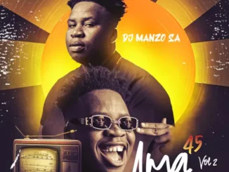 DJ Manzo Sa NCHEBE ON 45 Mp3 Download