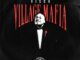 Visca Village Mafia EP Download