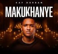 Kay Durban Ngixole Mp3 Download