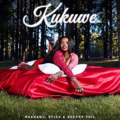 Makhanj Kukuwe Mp3 Download