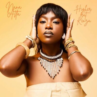 Nana Atta Higher Mp3 Download