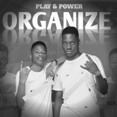 Play & Power Organize Mp3 Download