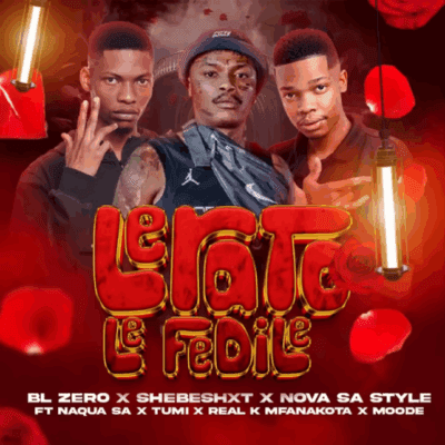 Shebeshxt Lerato Le Fedile Mp3 Download