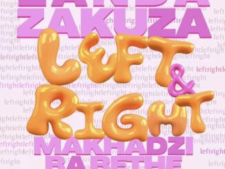 Zanda Zakuza Left & Right Mp3 Download