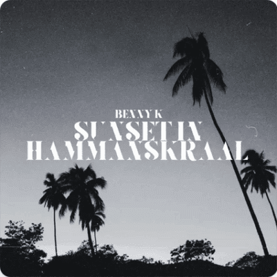 Benny K Sunset In Hammanskraal EP Download