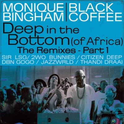 Black Coffee Deep In The Bottom of Africa 2woBunnies Remix Mp3 Download