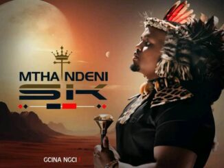 Mthandeni SK Gcina Ngci EP Download