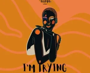 Da Real Emkay I’m Trying Addictive Mix Mp3 Download