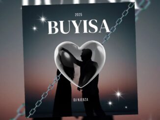 Dj Njebza Buyisa Mp3 Download