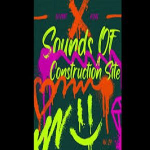 G3MINI K1NG SOUNDS OF A CONSTRUCTION SITE VOL. 24 Mp3 Download