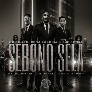 Mr Pilato Sebono Sela Mp3 Download