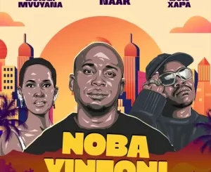 NAAK Noba Yintoni Mp3 Download