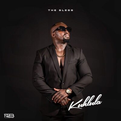 The Bless Kuhlula Mp3 Download