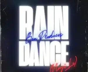 Ben Produces Rain Dance (Nayi Le) Mp3 Download