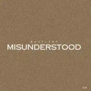 Bhutlish Misunderstood Mp3 Download