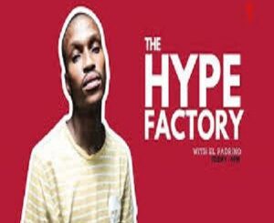 El Padrino The Hype Factory 03 Jan 2025 Mp3 Download