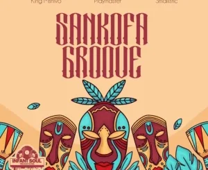 King Mshivo Sankofa Groove EP Download