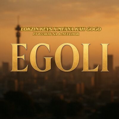 Lokzin Keys Egoli Mp3 Download