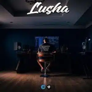 Lusha Nyaka Nyaka Jo Mp3 Download