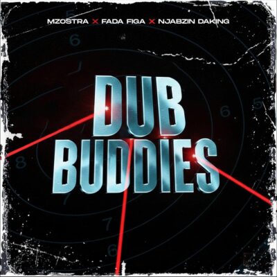Mzostra Dub Buddies Mp3 Download