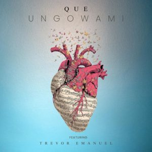 Que Ungowami Mp3 Download