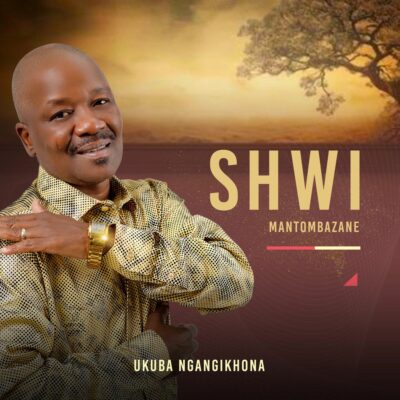 Shwi Mantombazane Kubhejela Umntanami Mp3 Download