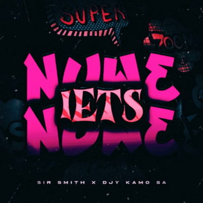 SiR.smith Nuwe Lets Mp3 Download