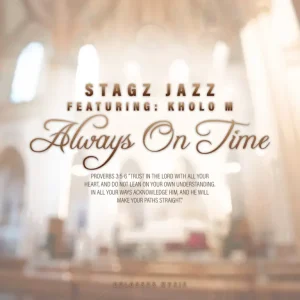 Stagz Jazz Always On Time (Broken Mix) Mp3 Download