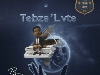 Tebza'Lvte It's Technical Now Mp3 Download