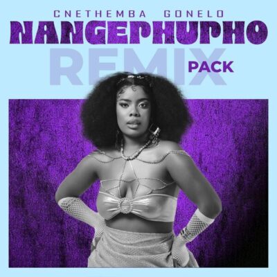 Cnethemba Gonelo Nangephupho Momento RSA Remix Mp3 Download