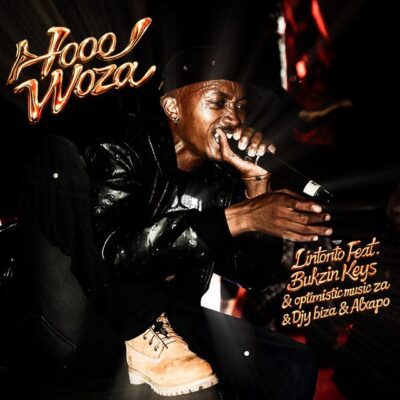 Lintonto Hooo Woza Mp3 Download