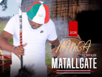 MaTallGate Hamba Kulungile Mp3 Download