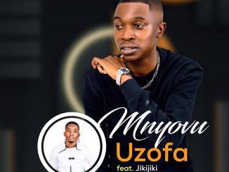 Mnyovu Uzofa Mp3 Download