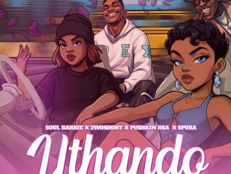 Soul Barbie uThando Mp3 Download