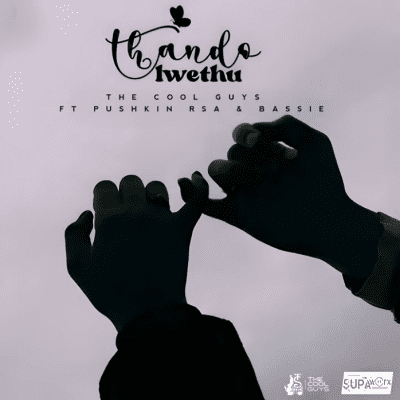 The Cool Guys Thandolwethu Mp3 Download