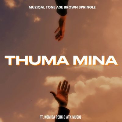 Muziqal Tone Thuma Mina Mp3 Download
