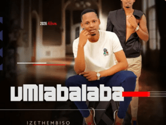 Umlabalaba Akeneli Mp3 Download