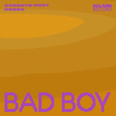 Argento Dust Bad Boy Mp3 Download