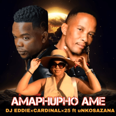 DJ Eddie Amaphupho Ame Mp3 Download