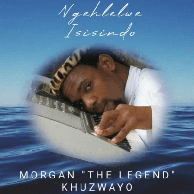 Morgan The Legend Khuzwayo Ngehlelwe Isisindo Mp3 Download