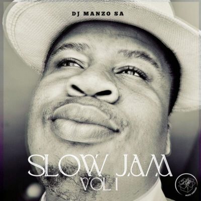 DJ Manzo SA SLOWJAM VOL.1 Album Download